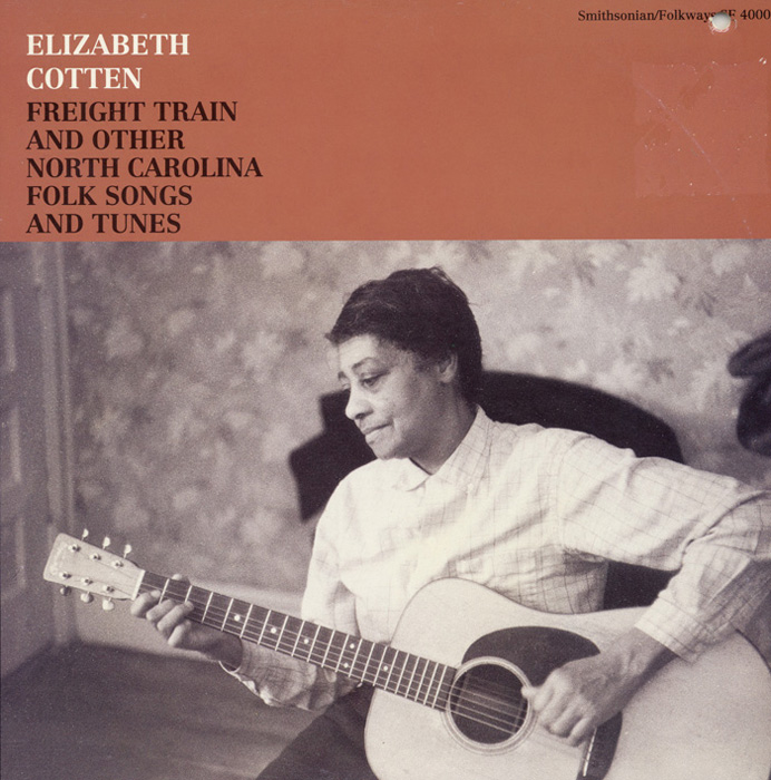 Elizabeth Cotten: Freight Train & other North Carolina Folk Songs & Tunes