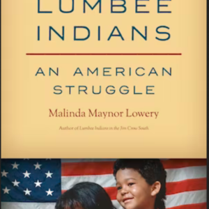 The Lumbee Indians: An American Struggle
